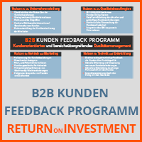 B2B KUNDEN FEEDBACK PROGRAMM  - Return on Invvestment